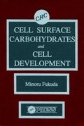 Cover: Cell Surface Carbohydrates & Cell Development - CRC Press
