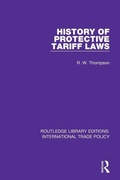 Cover: History of Protective Tariff Laws - Routledge