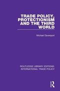 Cover: Trade Policy, Protectionism and the Third World - Routledge