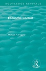 Cover: Routledge Revivals: Economic Control (1955) - Routledge