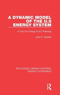 Enlarge image Cover: A Dynamic Model of the US Energy System - Routledge