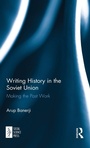 Cover: Writing History in the Soviet Union - Routledge