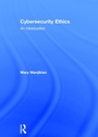 Cover: Cybersecurity Ethics - Routledge