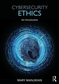 Cover: Cybersecurity Ethics - Routledge