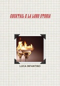 Bild: Cocktail E La Loro Storia - Lulu.com