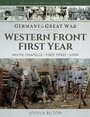 Cover: Germany in the Great War - Western Front First Year - Pen & Sword Military