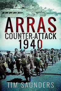 Enlarge image Cover: Arras Counter-Attack 1940 - Pen & Sword Military