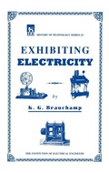 Cover: Exhibiting Electricity - Institution of Engineering and Technology