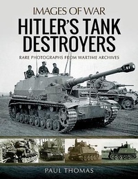 Abbildung von: Hitler's Tank Destroyers - Pen & Sword Military