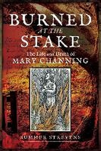 Abbildung von: Burned at the Stake - Pen & Sword History