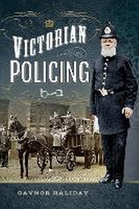 Abbildung von: Victorian Policing - Pen & Sword History