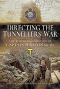 Cover: Directing the Tunnellers' War - Pen & Sword Military