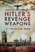 Cover: Hitler's Revenge Weapons - Pen & Sword Aviation