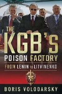Abbildung von: The KGB's Poison Factory - Frontline Books