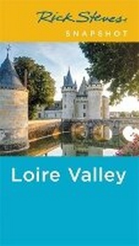 Abbildung von: Rick Steves Snapshot Loire Valley (Fourth Edition) - Rick Steves