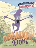 Cover: Super Moopers: Dramatic Dom - Five Mile