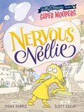 Cover: Super Moopers: Nervous Nellie - Five Mile
