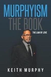 Enlarge image Cover: Murphyism the Book - Christian Faith Publishing, Inc.
