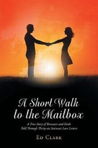 Enlarge image Cover: A Short Walk to the Mailbox - Christian Faith Publishing, Inc.