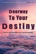 Cover: Doorway to Your Destiny - Grosvenor House Publishing Ltd
