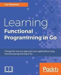 Abbildung von: Learning Functional Programming in Go - Packt Publishing