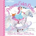 Cover: Princess Evie's Ponies: Silver the Magic Snow Pony - Simon & Schuster Children's