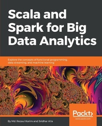 Abbildung von: Scala and Spark for Big Data Analytics - Packt Publishing