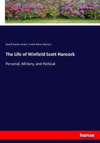 Enlarge image Cover: The Life of Winfield Scott Hancock - Hansebooks