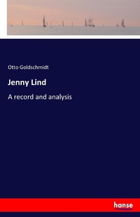 Enlarge image Cover: Jenny Lind - Hansebooks