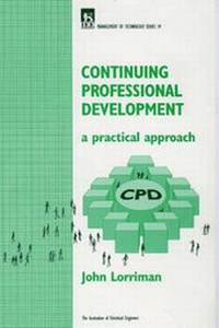 Enlarge image Cover: Continuing Professional Development - Institution of Engineering and Technology