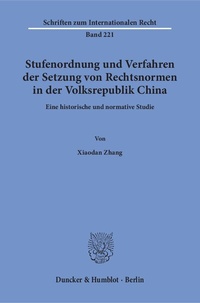 Abbildung von: Stufenordnung und Verfahren der Setzung von Rechtsnormen in der Volksrepublik China - fibre