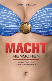 Abbildung von: Machtmenschen - BoD - Books on Demand