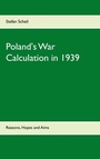 Cover: Poland's War Calculation in 1939 - BoD - Books on Demand