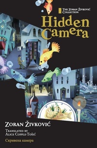 Enlarge image Cover: Hidden Camera - Zoran Zivkovic