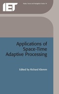 Cover: Applications of Space-Time Adaptive Processing - Institution of Engineering and Technology