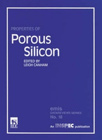 Enlarge image Cover: Properties of Porous Silicon - Institution of Engineering and Technology