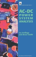 Cover: AC-DC Power System Analysis - Institution of Engineering and Technology