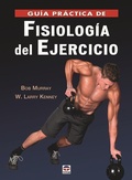 Cover: Gu&iacute;a pr&aacute;ctica de fisiolog&iacute;a del ejecicio - Ediciones Tutor, S.A.