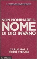 Cover: I comandamenti. Non nominare il nome di Dio invano - Voci;Il Mulino