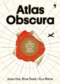 Cover: Atlas Obscura : 365 lugares incre&iacute;bles que casi nadie conoce - Ediciones Temas de Hoy