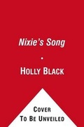Cover: The Nixie's Song - Simon & Schuster Childrens Books