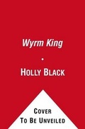 Cover: Wyrm King - Simon & Schuster Childrens Books