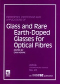 Cover: Properties, Processing and Applications of Glass and Rare Earth-Doped Glasses for Optical Fibres - Institution of Engineering and Technology