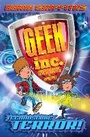Cover: Geek Inc. : Technoslime Terror - Simon & Schuster Childrens Books