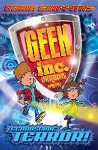Enlarge image Cover: Geek Inc. : Technoslime Terror - Simon & Schuster Childrens Books
