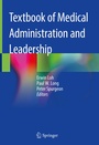 Cover: Textbook of Medical Administration and Leadership - Springer