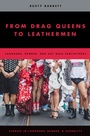 Cover: From Drag Queens to Leathermen - OUP eBook
