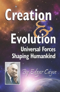 Enlarge image Cover: Creation and Evolution - A.R.E. Press