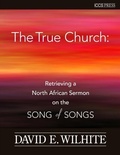 Cover: The True Church - ICCS Press