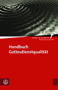 Abbildung von: Handbuch Gottesdienstqualität - Evangelische Verlagsanstalt